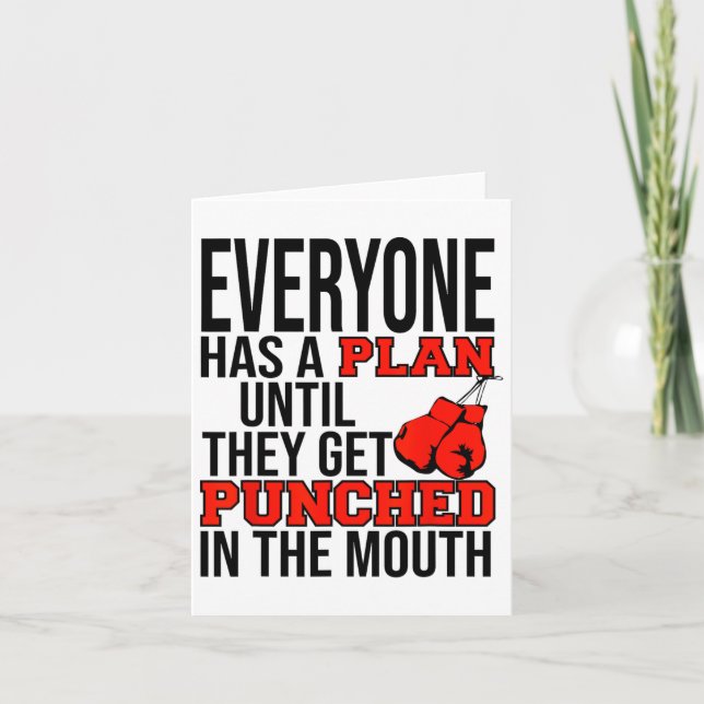 Everyone Has A Plan Until They Get Punched In The  Card (Front)