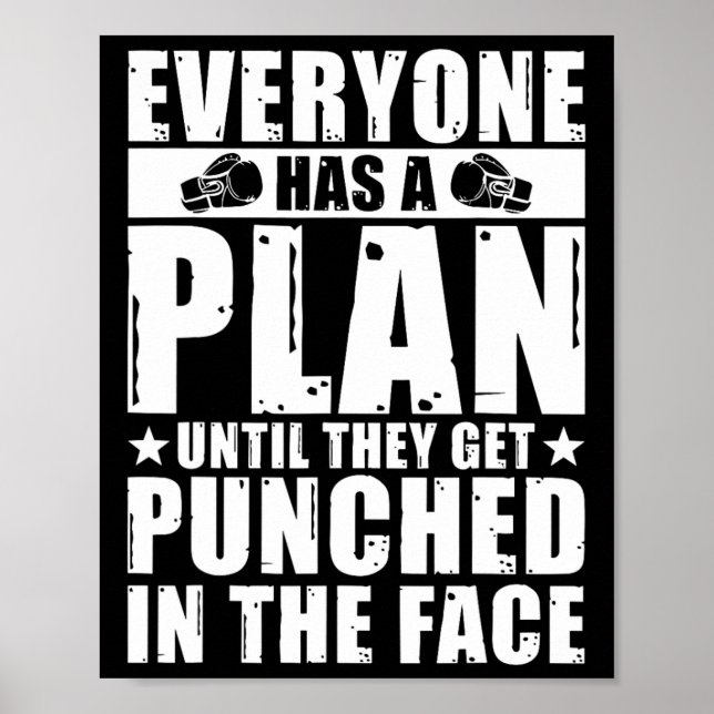 Everyone Has A Plan Until They Get Punched In The  Poster (Front)