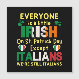 Everyone Is A Little Irish On St Patrick's Day