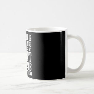 Everyone Is A Little Irish St. Patricks Day Except Coffee Mug