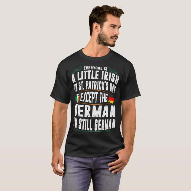 Everyone Is Irish On St Patrick's Day German Shirt (Front Full)