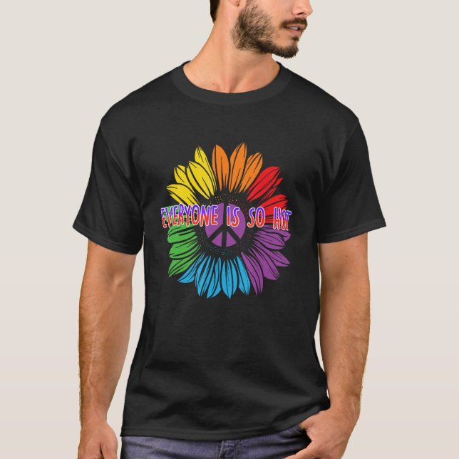 Everyone Is So Hot Bisexual LGBTQ Bi Pride Single  T-Shirt (Front)