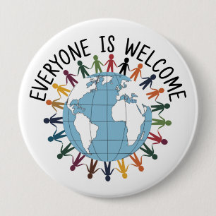 Everyone is welcome 10 cm round badge