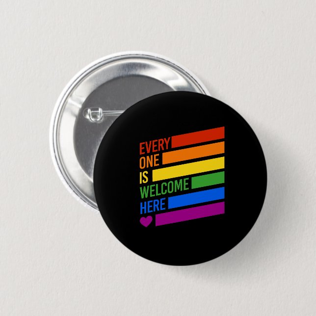 Everyone is Welcome Here 6 Cm Round Badge (Front & Back)