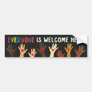 Everyone is Welcome Here Bumper Sticker
