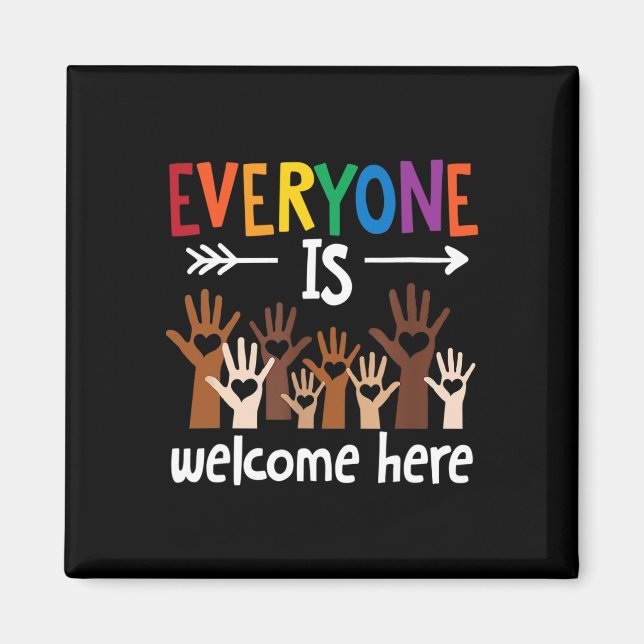 Everyone Is Welcome Here Fist Hand Support Idaho T Magnet (Front)