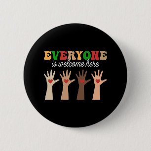 Everyone Is Welcome Here Funny Teacher Quote Women 6 Cm Round Badge