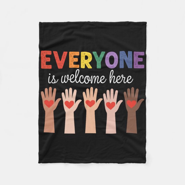 Everyone Is Welcome Here Funny Teacher Quote Women Fleece Blanket (Front)