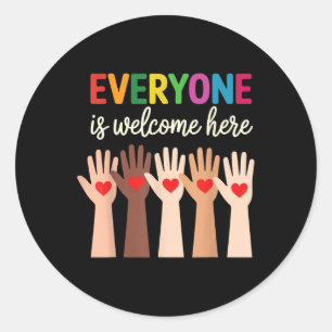 Everyone Is Welcome Here Idaho Teache Classic Round Sticker