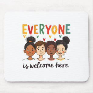Everyone Is Welcome Here Idaho Teacher 30 Mouse Mat