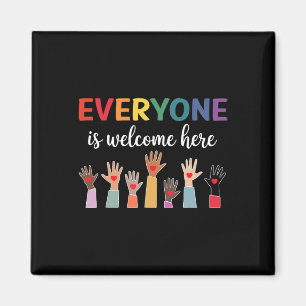 Everyone Is Welcome Here Idaho Teacher 52  Magnet
