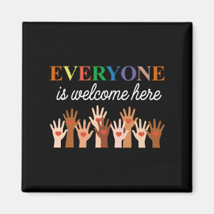Everyone Is Welcome Here Idaho Teacher 64 Magnet