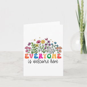 Everyone Is Welcome Here Idaho Teacher 67  Card
