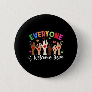 Everyone Is Welcome Here Idaho Teacher 6 Cm Round Badge