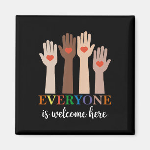 Everyone Is Welcome Here Idaho Teacher 73 Magnet