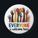 Everyone Is Welcome Here Idaho Teacher 7.5 Cm Round Badge<br><div class="desc">protest,  diversity,  LGBTQ,  inclusivity,  social justice,  Black lives,  immigrants,  equality,  human rights,  activism</div>