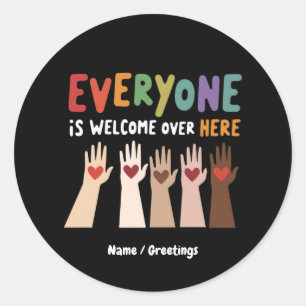Everyone Is Welcome Here Idaho Teacher Classic Round Sticker
