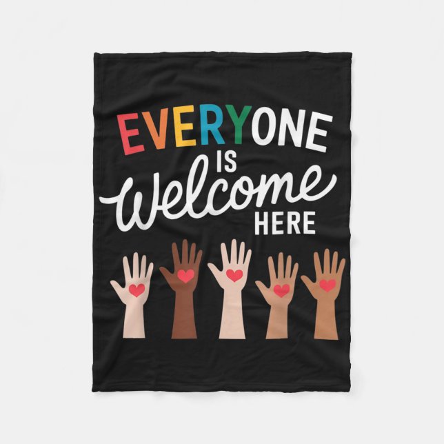 Everyone Is Welcome Here Idaho Teacher  Fleece Blanket (Front)