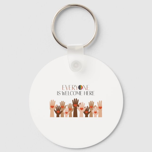 Everyone Is Welcome Here Idaho Teacher  Key Ring (Front)