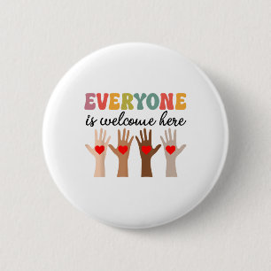 Everyone Is Welcome Here Idaho Teacher Men Women 6 Cm Round Badge