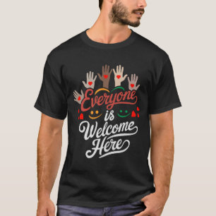 Everyone Is Welcome Here Idaho Teacher T-Shirt