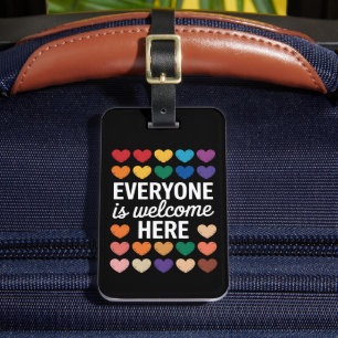Everyone Is Welcome Here LGBTQ Luggage Tag