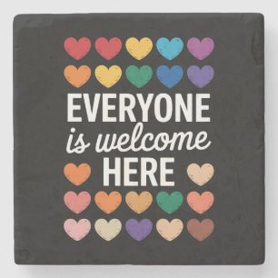 Everyone Is Welcome Here LGBTQ Stone Coaster