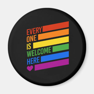 Everyone is Welcome Here Magnet