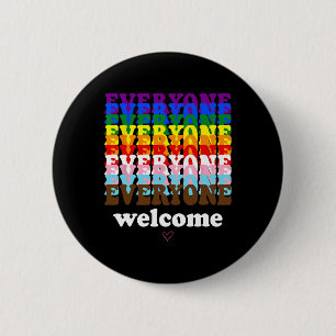 Everyone Is Welcome Here Pride Month Lgbtq Rainbow 6 Cm Round Badge