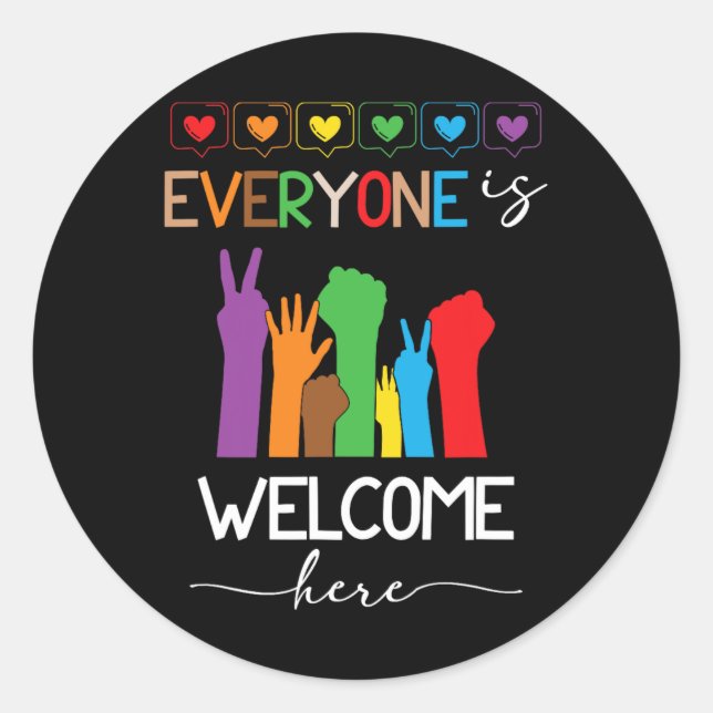 Everyone Is Welcome Here Pride Month Lgbtq Rainbow Classic Round Sticker (Front)