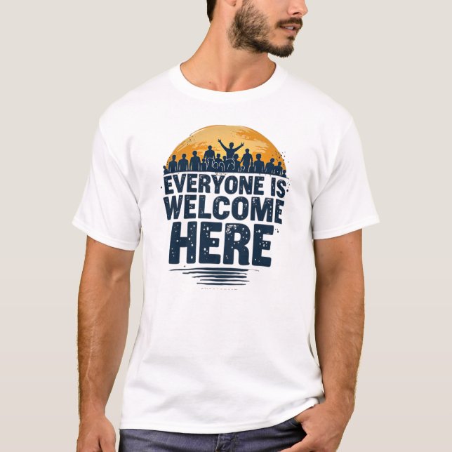 Everyone is Welcome Here: Retro-Inspired Design T-Shirt (Front)