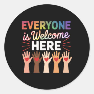 Everyone Is Welcome Here Shirt Teacher Classic Round Sticker