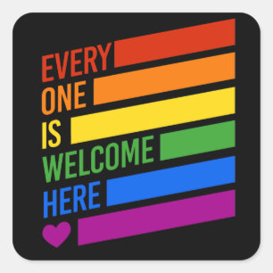 EVERYONE IS WELCOME HERE T-Shirt Square Sticker