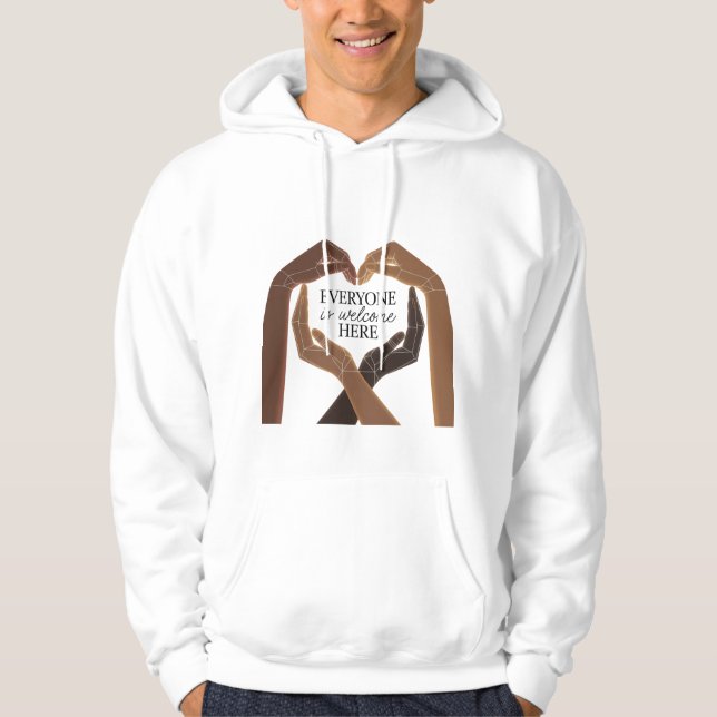 Everyone Is Welcome Here - Unity & Diversity Hoodie (Front)