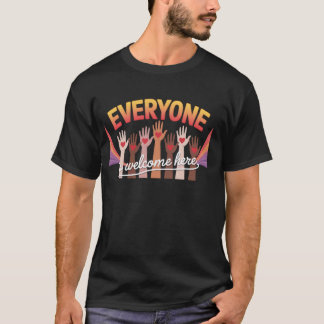 Everyone Is Welcome Here Womens Quote Idaho Teache T-Shirt