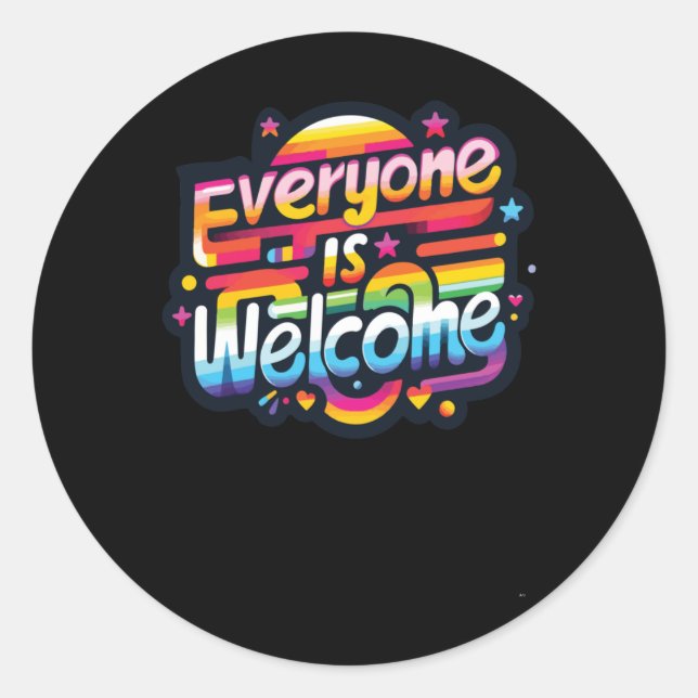 Everyone Is Welcome Sticker1  Classic Round Sticker (Front)