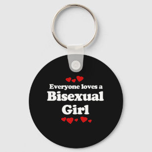 Everyone Loves a Bisexual Girl T-shirt Key Ring