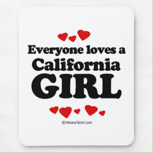 Everyone loves a California girl Mouse Mat
