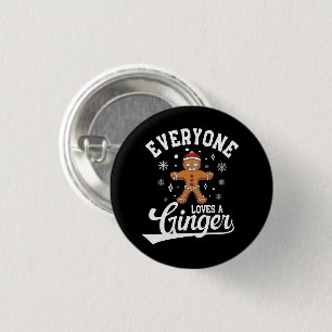 Everyone Loves A Ginger, Gingerbread Santa Xmas 3 Cm Round Badge