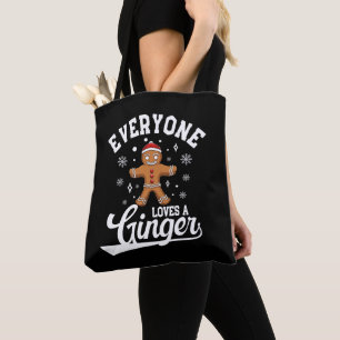 Everyone Loves A Ginger, Gingerbread Santa Xmas Tote Bag