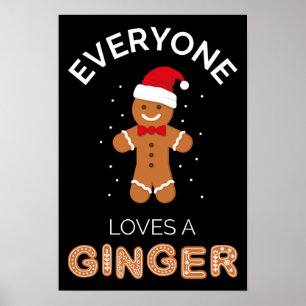 Everyone Loves A Ginger I Poster