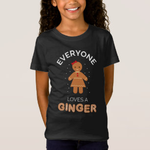 Everyone Loves A Ginger III T-Shirt