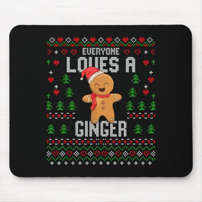 Everyone Loves A Ginger Red Hair Ugly Christmas Gi Mouse Mat (Front)