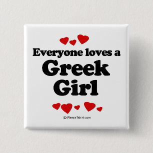 Everyone loves a Greek girl 15 Cm Square Badge
