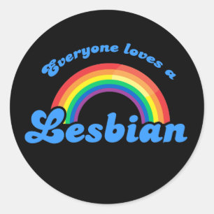 Everyone loves a Lesbian Sticker