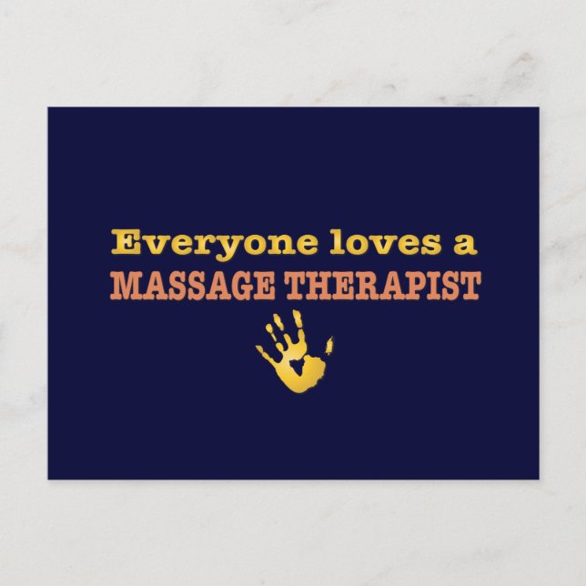 Everyone Loves a Massage Therapist Postcard (Front)