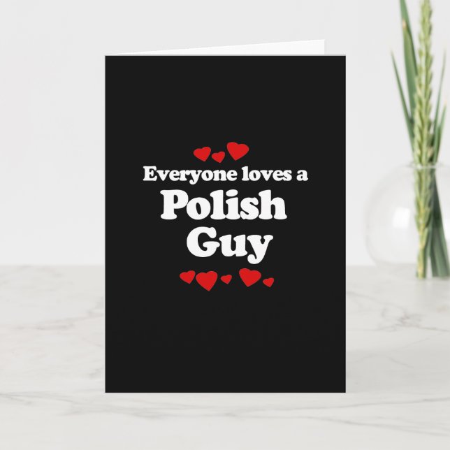 Everyone Loves a Polish Guy T-shirt Holiday Card (Front)