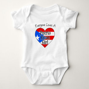 Everyone Loves A Puerto Rican Girl Baby Bodysuit