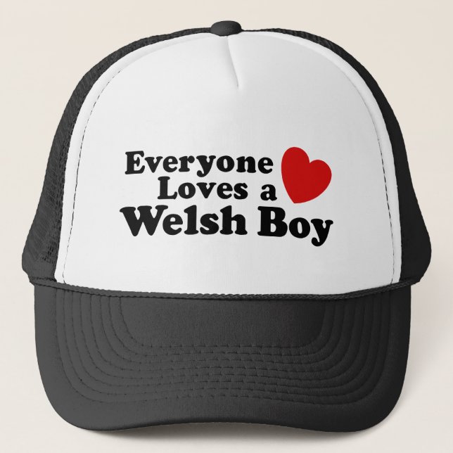 Everyone Loves A Welsh Boy Trucker Hat (Front)