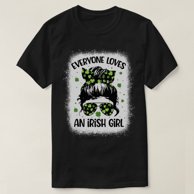 Everyone Loves an Irish Girl Women Messy Bun St Pa T-Shirt (Design Front)
